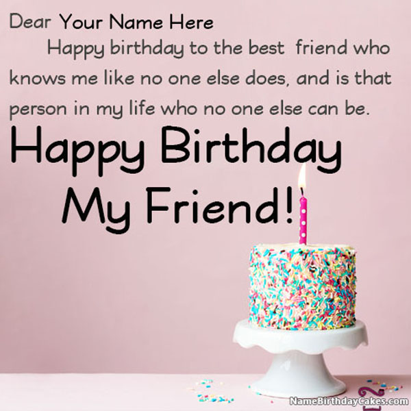 Happy Birthday Wishes For Friend With Name And Photo